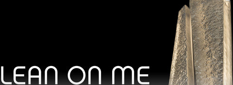 LEAN ON ME